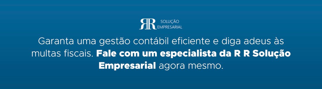 Garanta uma gestão contábil eficiente e diga adeus às multas fiscais. Fale com um especialista da R R Solução Empresarial agora mesmo.